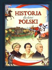 Okładka książki Historia Polski dla dzieci