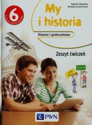 Okładka książki Historia SP 6 My i historia ćw NPP w.2015 PWN
