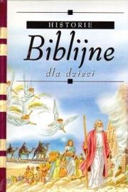 Historie biblijne dla dzieci. Autor:   Praca zbiorowa. Dadada.pl Okładka książki Historie biblijne dla dzieci