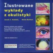 Ilustrowane wykłady z okulistyki. Autor: Kański Jacek J., Bolton Anne. Dadada.pl Okładka książki Ilustrowane wykłady z okulistyki