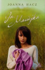 Okładka książki Ja Maciejka