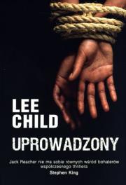 Jack Reacher. Uprowadzony BR w.2012. Autor: Child Lee. Dadada.pl Okładka książki Jack Reacher. Uprowadzony BR w.2012