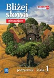 J.Polski GIM 1 Bliżej słowa Podr. WSIP. Autor: Horwath Ewa, Kiełb Grażyna. Dadada.pl Okładka książki J.Polski GIM 1 Bliżej słowa Podr. WSIP