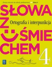 J.Polski SP 4 Słowa z uśmiechem ort. i interp.. Autor: Horwath Ewa. Dadada.pl Okładka książki J.Polski SP 4 Słowa z uśmiechem ort. i interp.