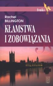 Kłamstwa i zobowiązania. Autor: Rachel Billington. Dadada.pl Okładka książki Kłamstwa i zobowiązania