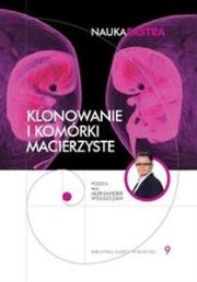Okładka książki Klonowanie i komórki macierzyste Nauka Ekstra 9