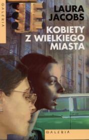 Okładka książki Kobiety z wielkiego miasta