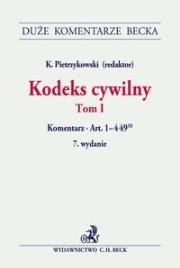 Kodeks cywilny Tom 1 Komentarz do art. 1-449. Autor: Pietrzykowski Krzysztof. Dadada.pl Okładka książki Kodeks cywilny Tom 1 Komentarz do art. 1-449