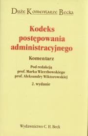 Kodeks postępowania administracyjnego Komentarz. Autor: Wierzbowski Marek. Dadada.pl Okładka książki Kodeks postępowania administracyjnego Komentarz
