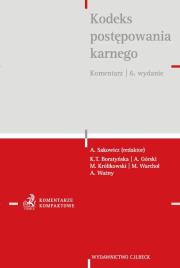 Kodeks postępowania karnego. Komentarz. Autor: A.Sakowicz. Dadada.pl Okładka książki Kodeks postępowania karnego. Komentarz