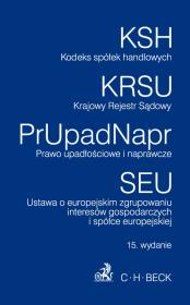 Kodeks spółek handlowych Krajowy Rejestr Sądowy Prawo upadłościowe i naprawcze. Ustawa o europejskim zgrupowaniu interesów gospodarzcych. Autor: Aneta Flisek. Dadada.pl Okładka książki Kodeks spółek handlowych Krajowy Rejestr Sądowy Prawo upadłościowe i naprawcze. Ustawa o europejskim zgrupowaniu interesów gospodarzcych