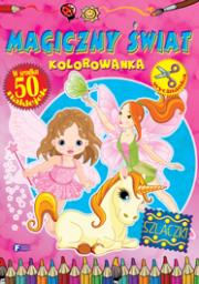Okładka książki Kolorowanka. Magiczny świat