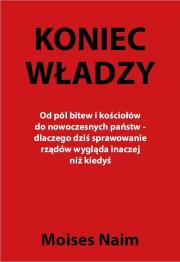 Koniec władzy. Autor: Naim Moisés. Dadada.pl Okładka książki Koniec władzy