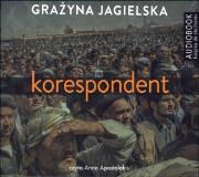 Korespondent Audiobook. Autor: Grażyna Jagielska. Dadada.pl Okładka książki Korespondent Audiobook
