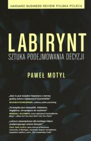 Okładka książki Labirynt Sztuka podejmowania decyzji