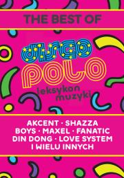 Okładka książki Leksykon disco polo i muzyki tanecznej