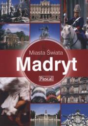 Okładka książki Madryt Miasta świata