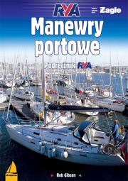 Manewrowanie jachtem. Autor: Rob Gibson. Dadada.pl Okładka książki Manewrowanie jachtem