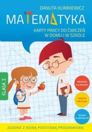 Matematyka Karty pracy do ćwiczeń w domu i w szkole Klasa 1. Autor: Danuta Klimkiewicz. Dadada.pl Okładka książki Matematyka Karty pracy do ćwiczeń w domu i w szkole Klasa 1