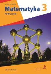 Matematyka LO KL 3. Podręcznik. Zakres rozszerzony. Autor: M. Karpiński, J. Lech, A. Popiołek. Dadada.pl Okładka książki Matematyka LO KL 3. Podręcznik. Zakres rozszerzony