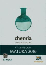 Matura 2016 Chemia Vademecum Zakres rozszerzony. Autor: Jacewicz Dagmara, Zdrowowicz Magdalena, Żamojć Krzysztof. Dadada.pl Okładka książki Matura 2016 Chemia Vademecum Zakres rozszerzony
