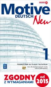 Okładka książki Motive ? Deutsch Neu 1 LO. Podręcznik z ćwiczeniami. Zakres 