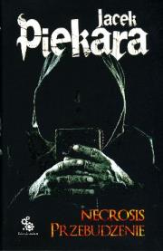 Okładka książki Necrosis. Przebudzenie w.2012