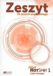 New HotSpot 1 SP Zeszyt Przedmiotowy. Język angielski (2015). Autor: Colin Granger. Dadada.pl Okładka książki New HotSpot 1 SP Zeszyt Przedmiotowy. Język angielski (2015)