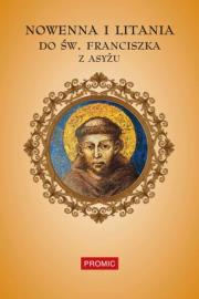 Okładka książki Nowenna i litania do św. Franciszka z Asyżu