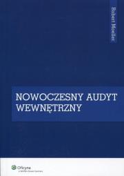 Nowoczesny audyt wewnętrzny. Autor: Moeller Robert. Dadada.pl Okładka książki Nowoczesny audyt wewnętrzny