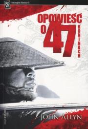 Okładka książki Opowieść o 47 Roninach