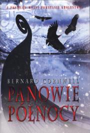 Panowie Północy. Autor: Bernard Cornwell. Dadada.pl Okładka książki Panowie Północy