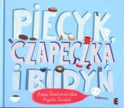 Okładka książki Piecyk, czapeczka i budyń