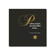 Okładka książki Piękna jesteś, przyjaciółko moja...