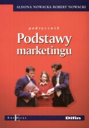 Podstawy Marketingu DIFIN. Autor: Aldona Nowacka, Robert Nowacki. Dadada.pl Okładka książki Podstawy Marketingu DIFIN