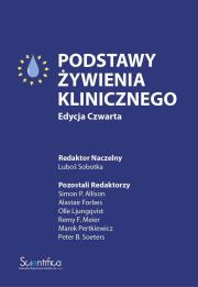 Podstawy żywienia klinicznego Edycja czwarta. Autor: Lubos Sobotka (red.). Dadada.pl Okładka książki Podstawy żywienia klinicznego Edycja czwarta