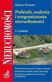 Podziały, scalenia i rozgraniczenia nieruchomości. Autor: Wolanin Marian. Dadada.pl Okładka książki Podziały, scalenia i rozgraniczenia nieruchomości
