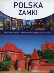 Polska Zamki. Autor: Kołodziejski Stanisław, Marcinek Roman. Dadada.pl Okładka książki Polska Zamki