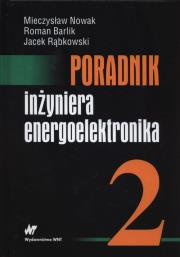 Okładka książki Poradnik inżyniera energoeletronika Tom 2