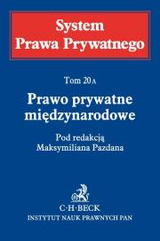 Okładka książki Prawo prywatne międzynarodowe System Prawa Prywatnego tom 20A