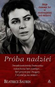 Próba nadziei. Autor: Saubin Beatrice. Dadada.pl Okładka książki Próba nadziei
