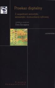 Przekaz digitalny. Autor: Ewa Szczęsna. Dadada.pl Okładka książki Przekaz digitalny