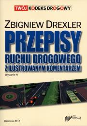 Przepisy ruchu drogowego 2012 IMAGE. Autor: Drexler Zbigniew. Dadada.pl Okładka książki Przepisy ruchu drogowego 2012 IMAGE