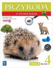 Przyroda SP 4/2 Przyroda z pomysłem Podr. WSiP. Autor: Depczyk Urszula, Bożena Sienkiewicz, 155401 Halina Binkiewicz. Dadada.pl Okładka książki Przyroda SP 4/2 Przyroda z pomysłem Podr. WSiP