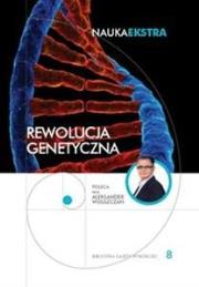 Okładka książki Rewolucja genetyczna Nauka Ekstra 8