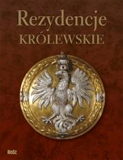 Okładka książki Rezydencje Królewskie