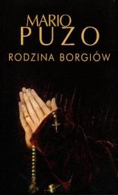 Rodzina Borgiów w.2013. Autor: Puzo Mario. Dadada.pl Okładka książki Rodzina Borgiów w.2013
