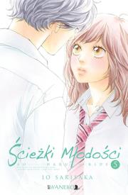 Ścieżki młodości. Ao Haru Ride. Tom 5. Autor: Io Sakisaka. Dadada.pl Okładka książki Ścieżki młodości. Ao Haru Ride. Tom 5