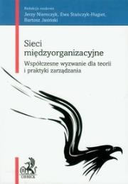 Sieci międzyorganizacyjne. Autor: Niemczyk Jerzy, Stańczyk-Hugiet Ewa, Jasiński Bartosz. Dadada.pl Okładka książki Sieci międzyorganizacyjne