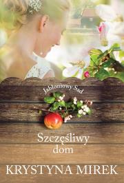 Okładka książki Szczęśliwy dom 